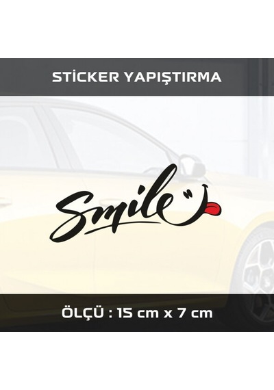 GÜLÜMSE sticker etiket araba  motosiklet uyumlu