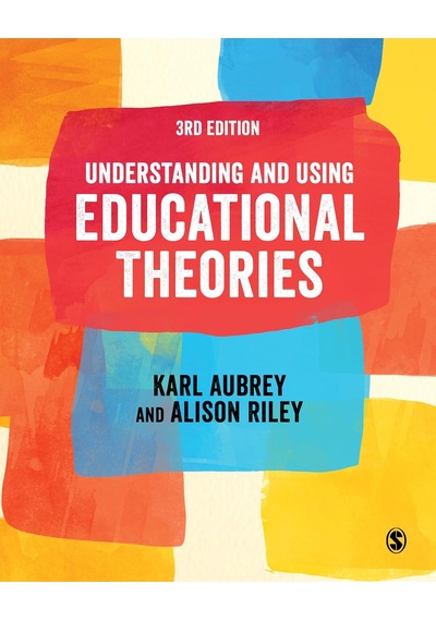 Understanding And Using Educational Theories