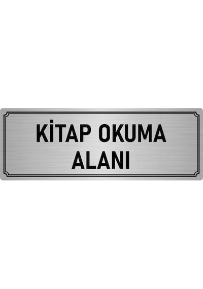 Özarslan Dizayn Metal Yönlendirme Levhası Departman Kapı İsimliği Kitap Okuma Alanı 5x20 Cm Gümüş Renk