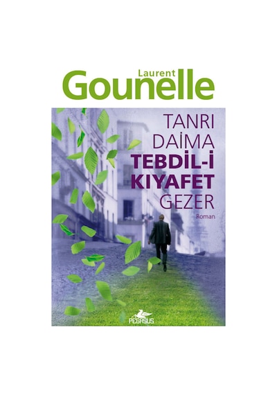 Pegasusyayinlari Tanrı Daima Tebdil-I Kıyafet Gezer