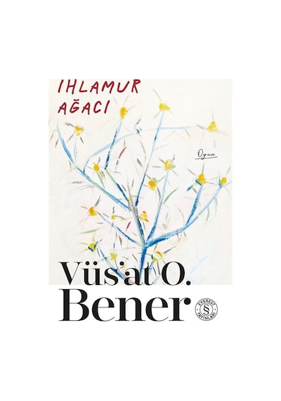 Ihlamur Ağacı / Vüs'at O. Bener