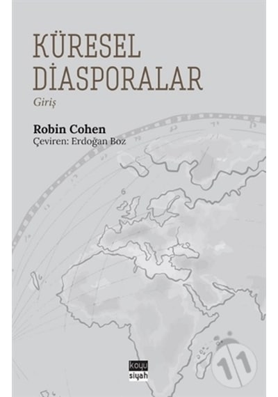 Küresel Diasporalar - Robin Cohen - Koyu Siyah