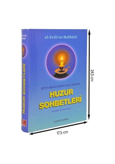 El Fethur Rabbani - Şeyh Abdulkadir-I Geylani'Den Huzur Sohbetle