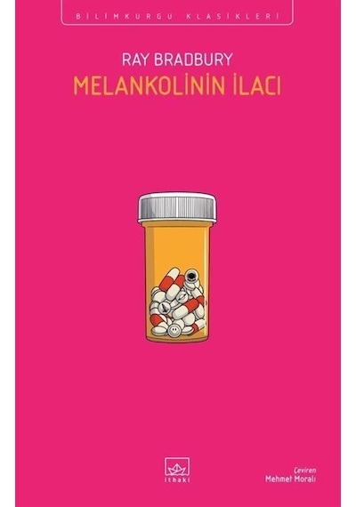 Melankolinin İlacı / Ray Bradbury