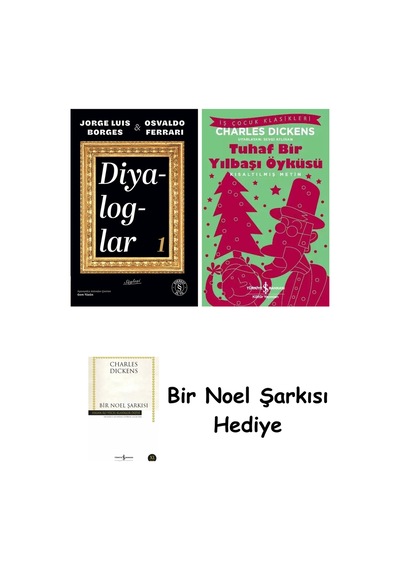 Diyaloglar 1 + Tuhaf Bir Yılbaşı Öyküsü + Bir Noel Şarkısı