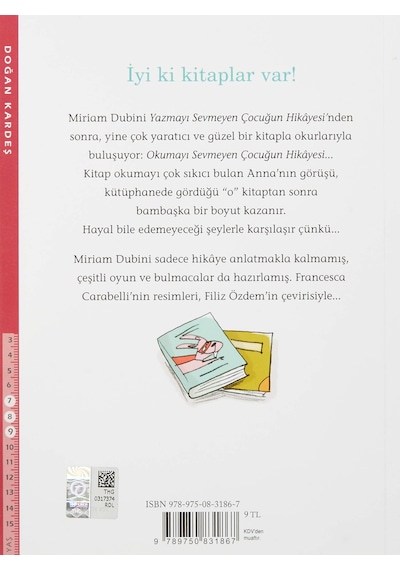 Okumayı Sevmeyen Çocuğun Hikayesi - Miriam Dubini - Yapı Kredi Yayınları