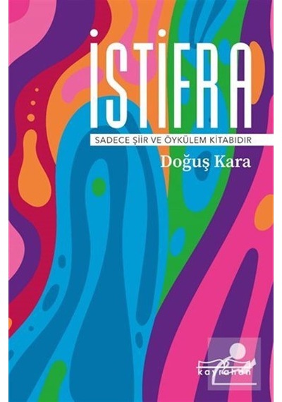 İstifra - Doğuş Kara - Kayrahan Yayınevi