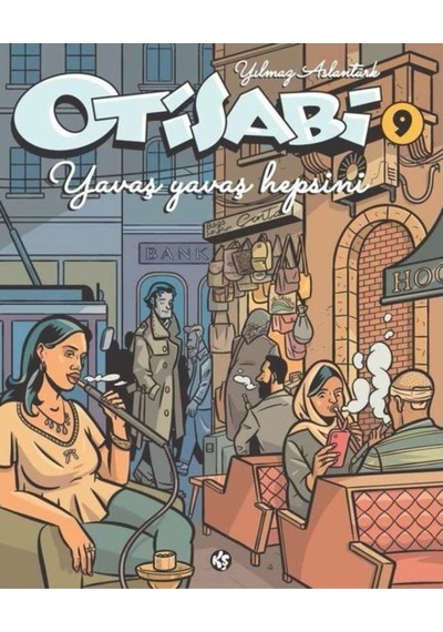 Otisabi 9-Yavaş Yavaş Hepsini - Yılmaz Arslantürk - Komik Şeyler