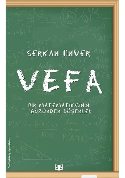 Vefa - Bir Matematikçinin Gözünden Düşenler - Serkan Ünver - Vaveyla
