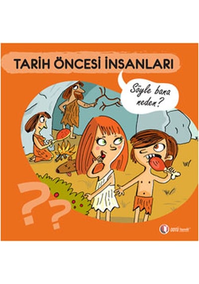 Tarih Öncesi İnsanlar - Anne Jonas - ODTÜ Yayıncılık