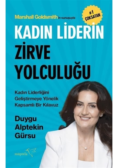 Kadın Liderin Zirve Yolculuğu / Duygu Alptekin Gürsu