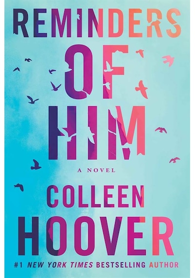 Reminders of Him A Novel 9781542025607