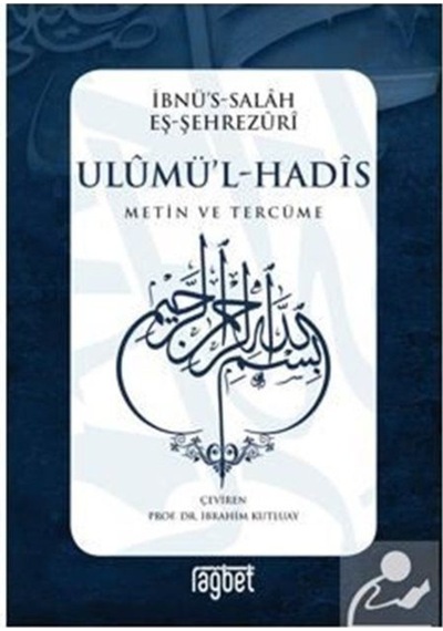 Ulumül Hadis / İbn Salah eş-Şehrezuri 9786057699671
