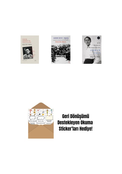 Nazım Hikmet'in Yolculuğu Ciltli + Arıburnu 1915 Ciltli + Bir Roman Kahramanı Orhan Veli Ciltli + Okuma Sticker'ları