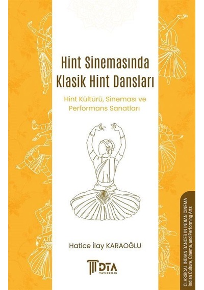 Hint Sinemasında Klasik Hint Dansları & Hint Kültürü, Sineması...