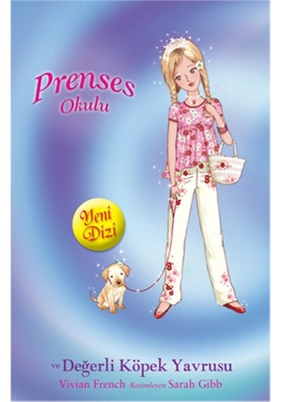 Prenses Okulu 21 - Lucy ve Değerli Köpek- Doğan ve Egmont Yayıncılık