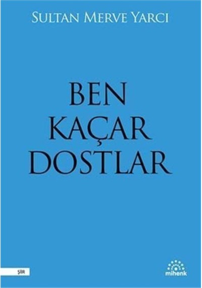 Ben Kaçar Dostlar