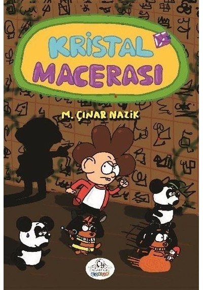 Kristal Macerası / Malik Çınar Nazik