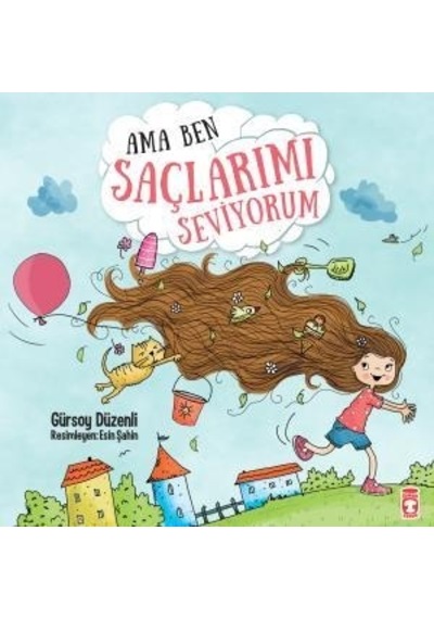 Ama Ben Saçlarımı   Seviyorum