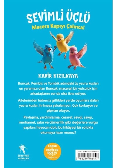 Sevimli Üçlü / Macera Kapıyı Çalınca 7+yaş - Resimli Hikaye ...