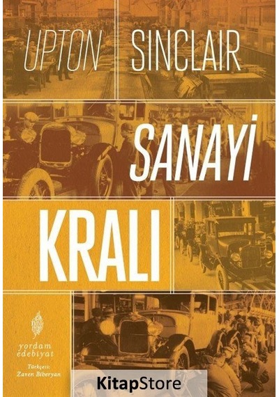 Kitapstore Sanayi Kralı / Upton Sinclair