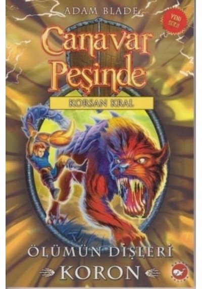 Canavar Peşinde 44 - Ölümün Dişleri - Koron
