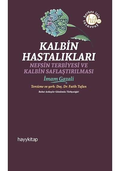 Kalbin Hastalıkları / İmam Gazali