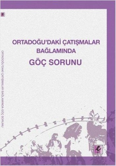 Ortadoğu'daki Çatışmalar Bağlamında Güç Sorunu- Efil Yayınevi Yayınları