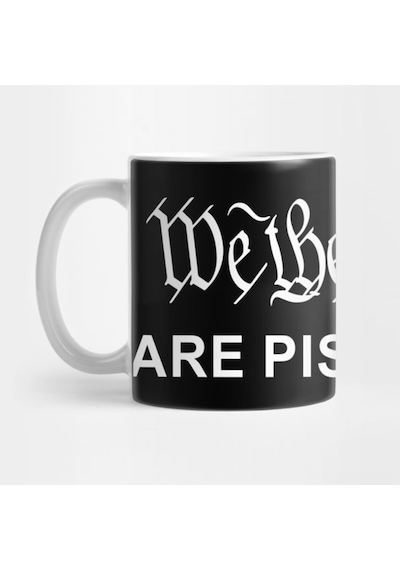 We The People Are Pissed Off Kupa Bardak Çok Renkli