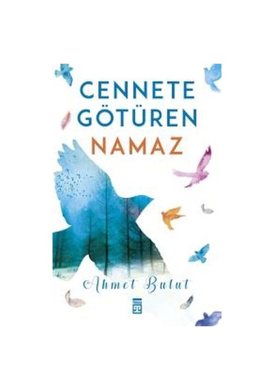 Cennete Götüren Namaz