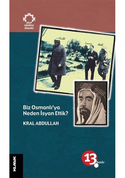Biz Osmanlı'Ya Neden Isyan Ettik? / Arap Gözüyle Osmanlı / Kra... 9789758740475