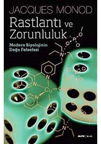 Rastlantı ve Zorunluluk  - Jacques Monod  - Alfa Yayıncılık