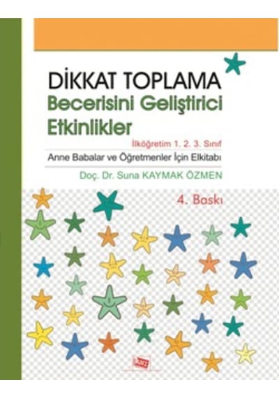 Dikkat Toplama Becerisini Geliştirici Etkinlikler Suna Kaymak Özm
