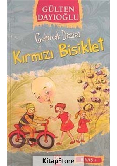 Kitapstore Kırmızı Bisiklet / Gelincik Dizisi / Gülten Dayıoğlu