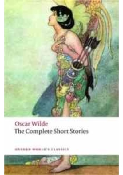 Oscar Wilde The Complete Short Stories