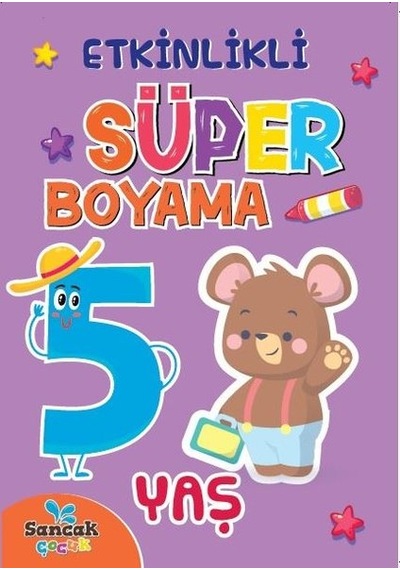 Etkinlikli Süper Boyama 5 Yaş- Sancak Çocuk