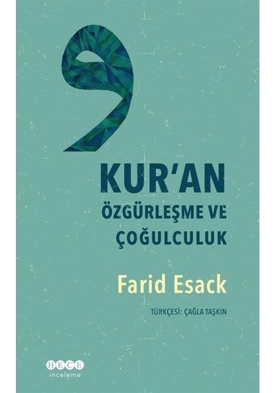 Kur'an Özgürleşme ve Çoğulculuk - Farid Esack - Hece Yayınları