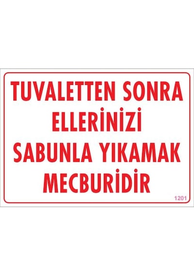Ellerinizi Yıkayınız Uyarı Levhası 25X35 Kod:1201 (125161207)