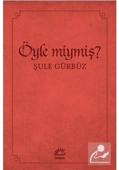Öyle Miymiş? - Şule Gürbüz