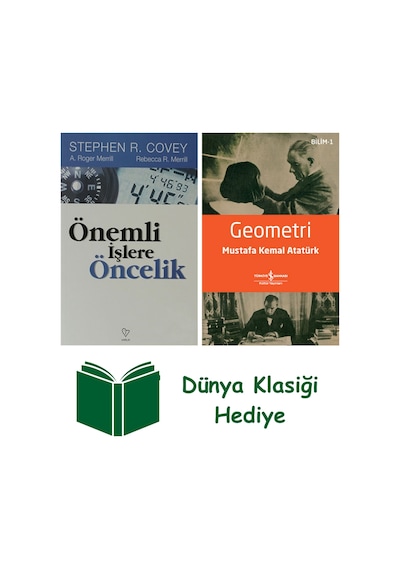 Önemli İşlere Öncelik + Geometri + Dünya Klasiği Hediye