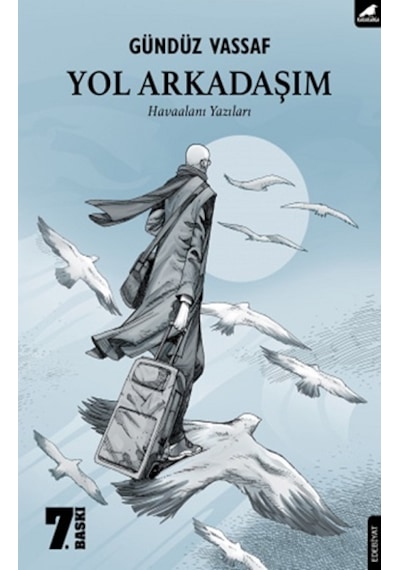 Yol Arkadaşım - Gündüz Vassaf - Karakarga