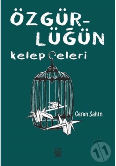 Özgürlüğün Kelepçeleri-Ceren Şahin