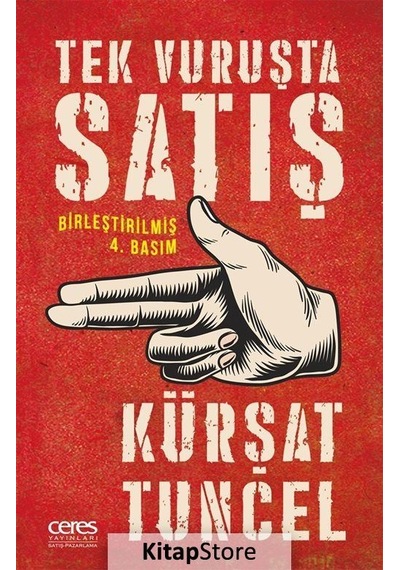 Tek Vuruşta Satış / Kürşat Tuncel