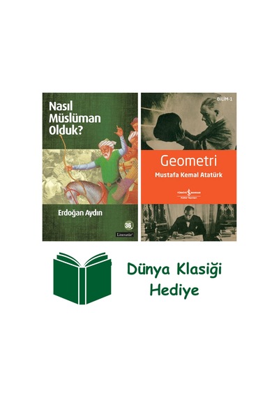 Nasıl Müslüman Olduk + Geometri + Dünya Klasiği Hediye