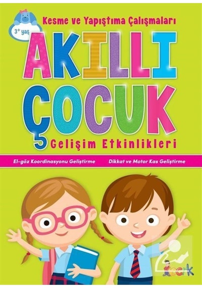 Akıllı Çocuk Gelişim Etkinlikleri Kesme Ve Yapıştırma Çalışmaları Okul Öncesi
