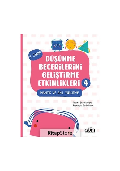 Kitapstore Düşünme Becerilerini Geliştirme Etkinlikleri 4 - Mantık ve Akı