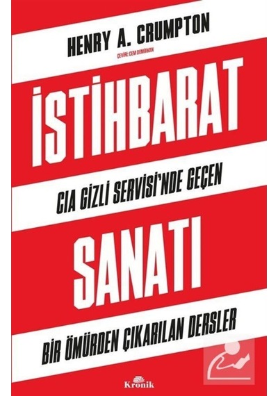 Istihbarat Sanatı / Henry A. Crumpton 9786258431513