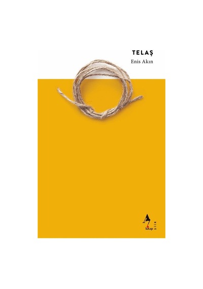 Telaş / Enis Akın