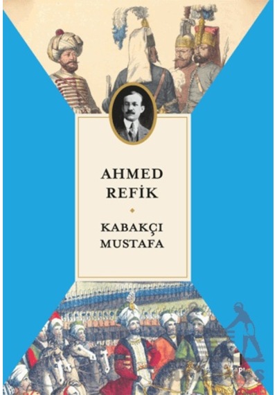 Kabakçı Mustafa Kapı Yayınları Ahmed Refik