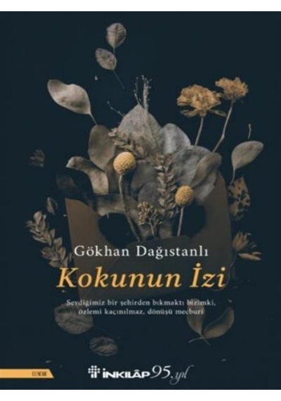 Kokunun Izi / Gökhan Dağıstanlı